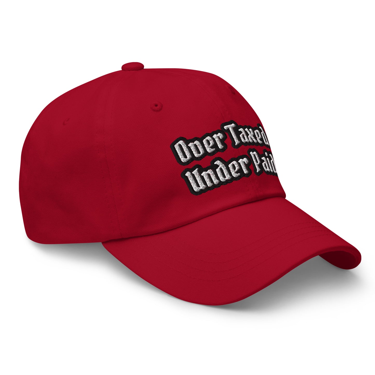 "Over Taxed" Dad Hat