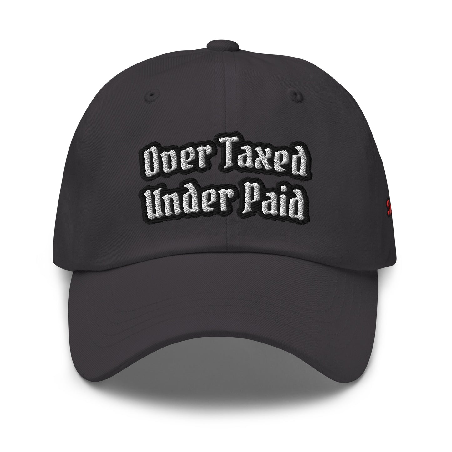 "Over Taxed" Dad Hat