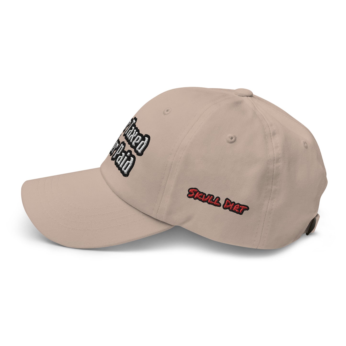 "Over Taxed" Dad Hat