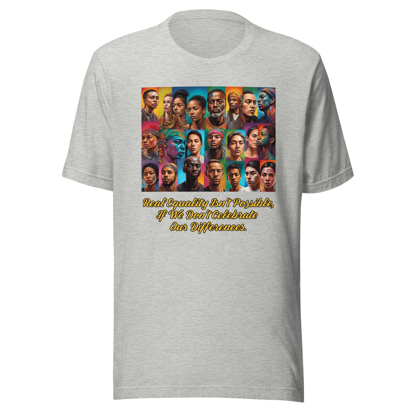 "Celebrate Our Differences" Unisex t-shirt TeeS