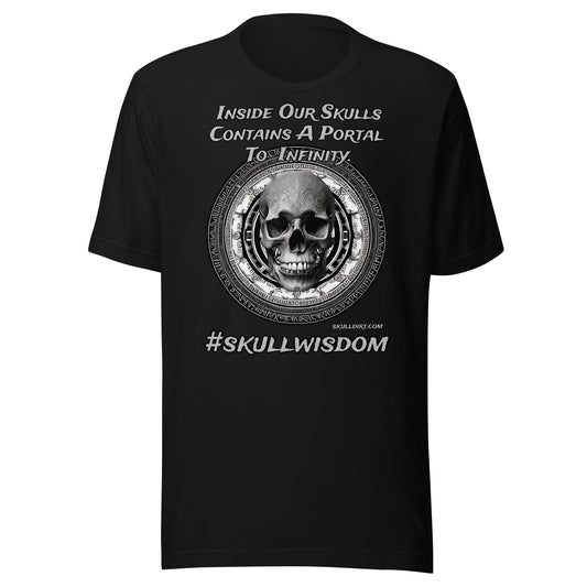 "Portal To Infinity" Skull WIsdom Unisex t-shirt TeeS