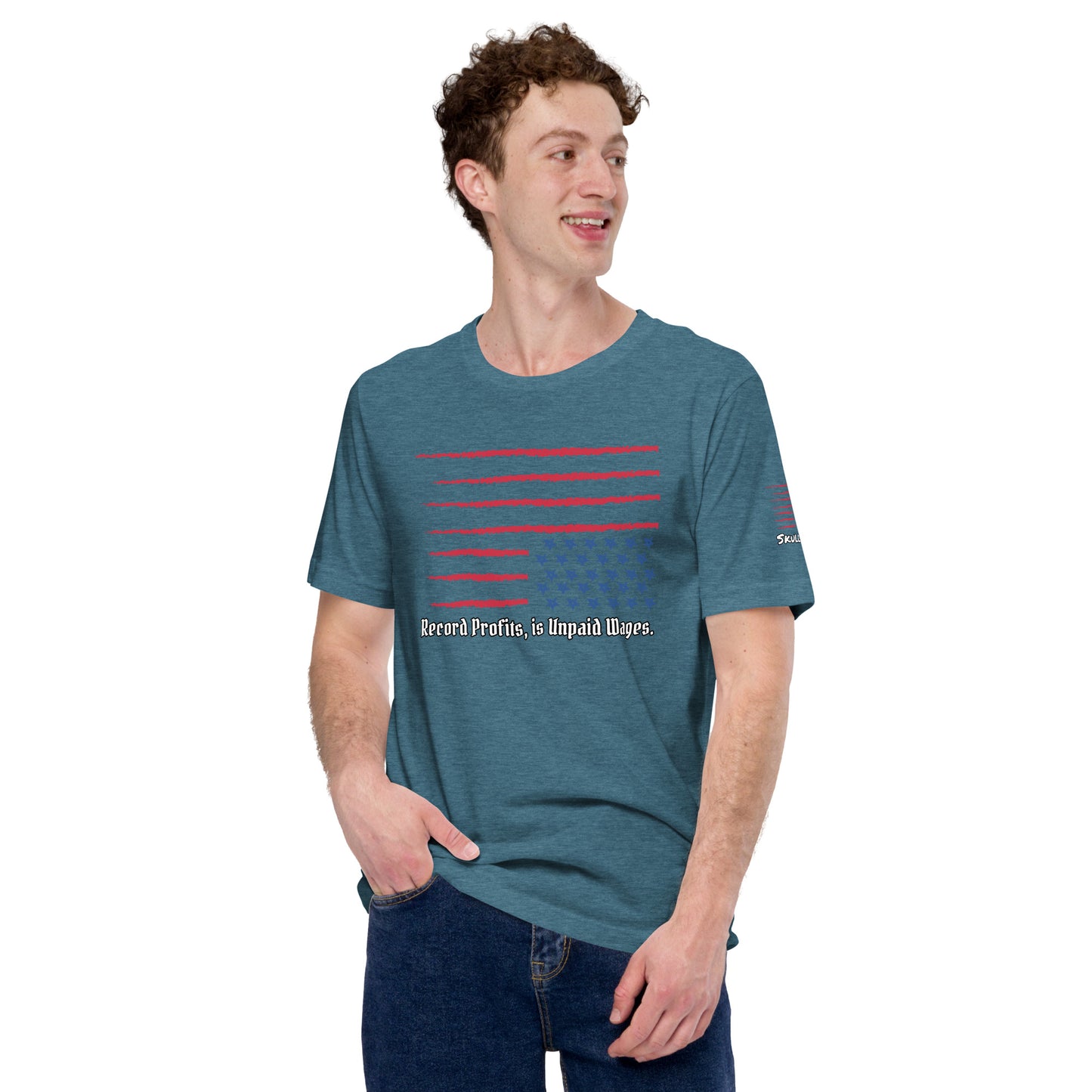 "Unpaid Wages" Unisex t-shirt TeeS