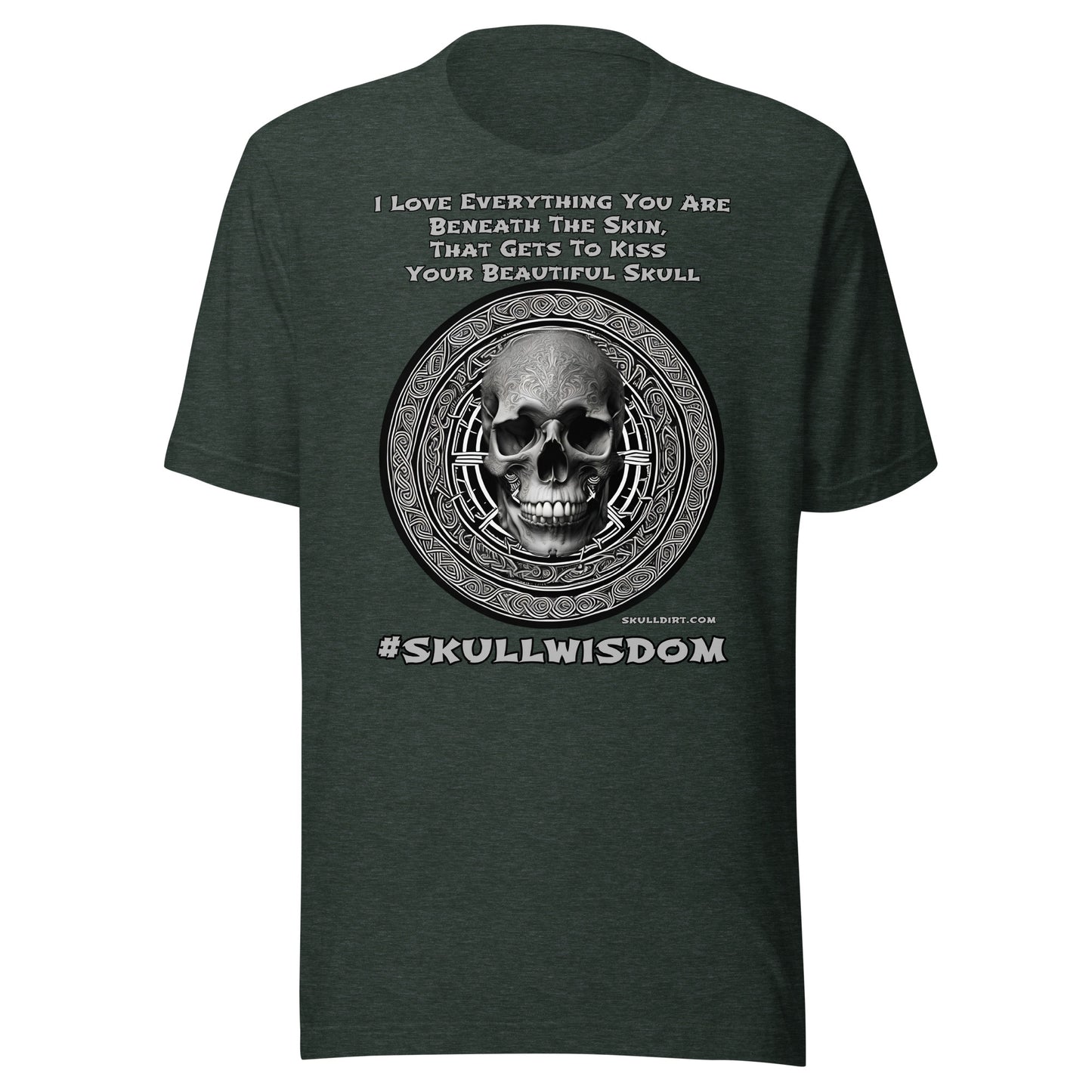 "Beautiful Skull" Unisex Skull Wisdom TeeS