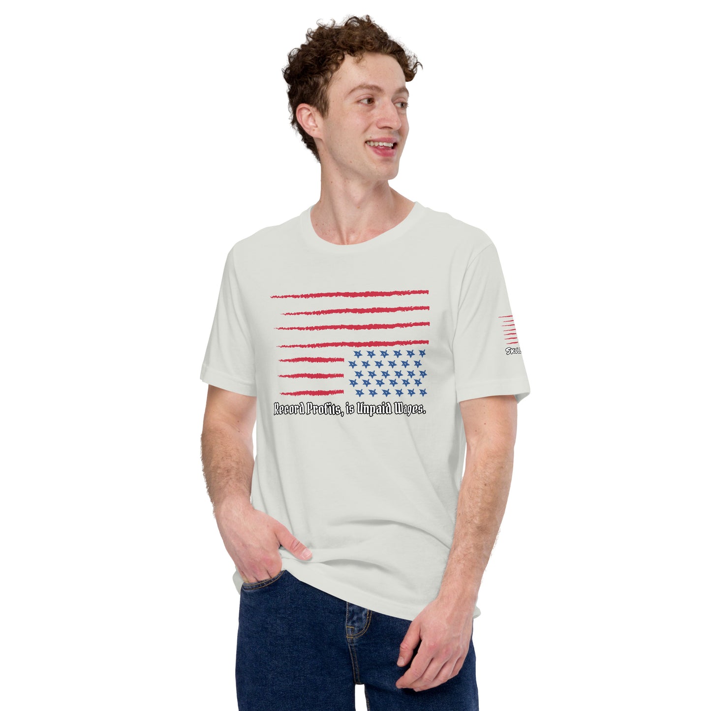 "Unpaid Wages" Unisex t-shirt TeeS