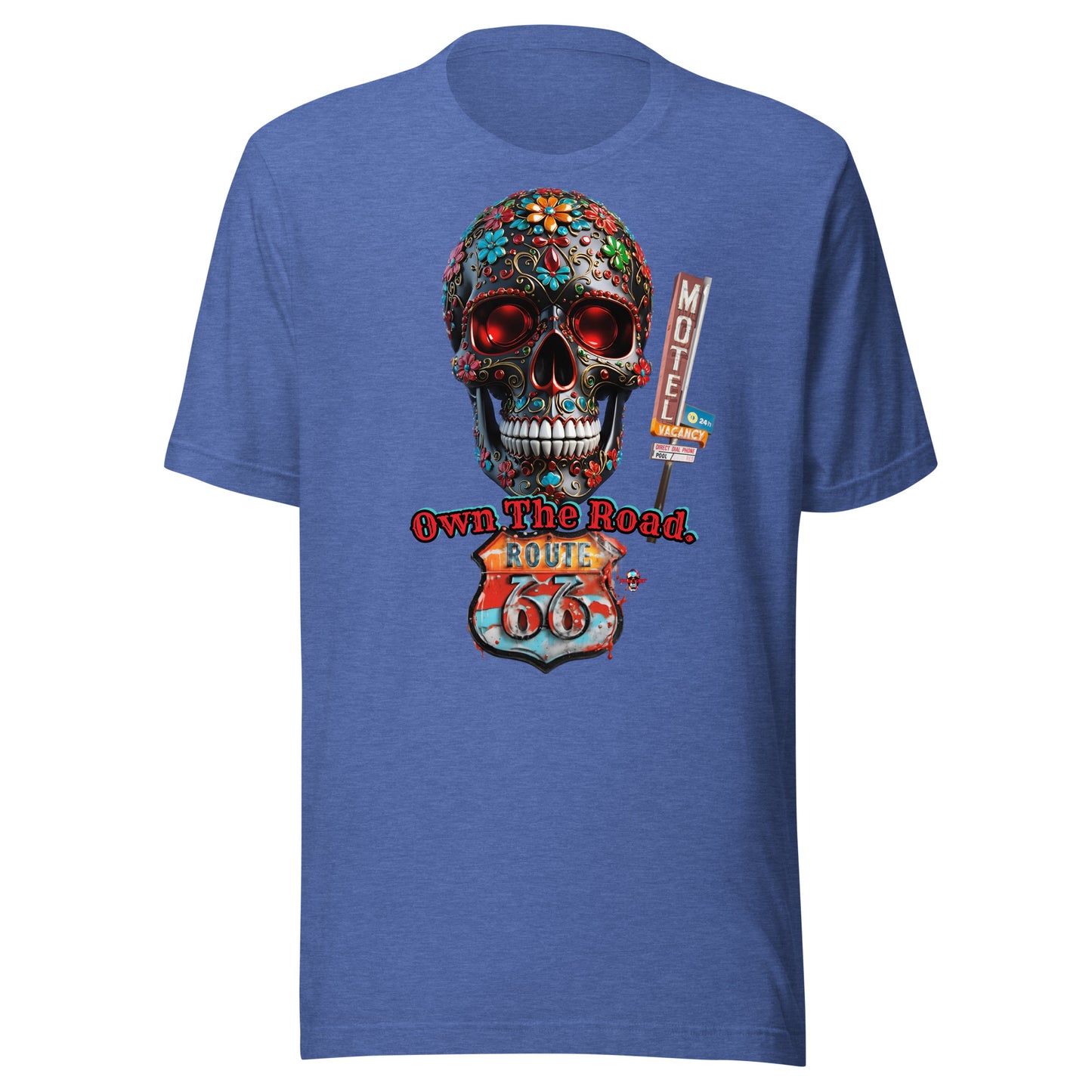 "Own The Road" Unisex TeeS